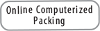 Process online computerized packing